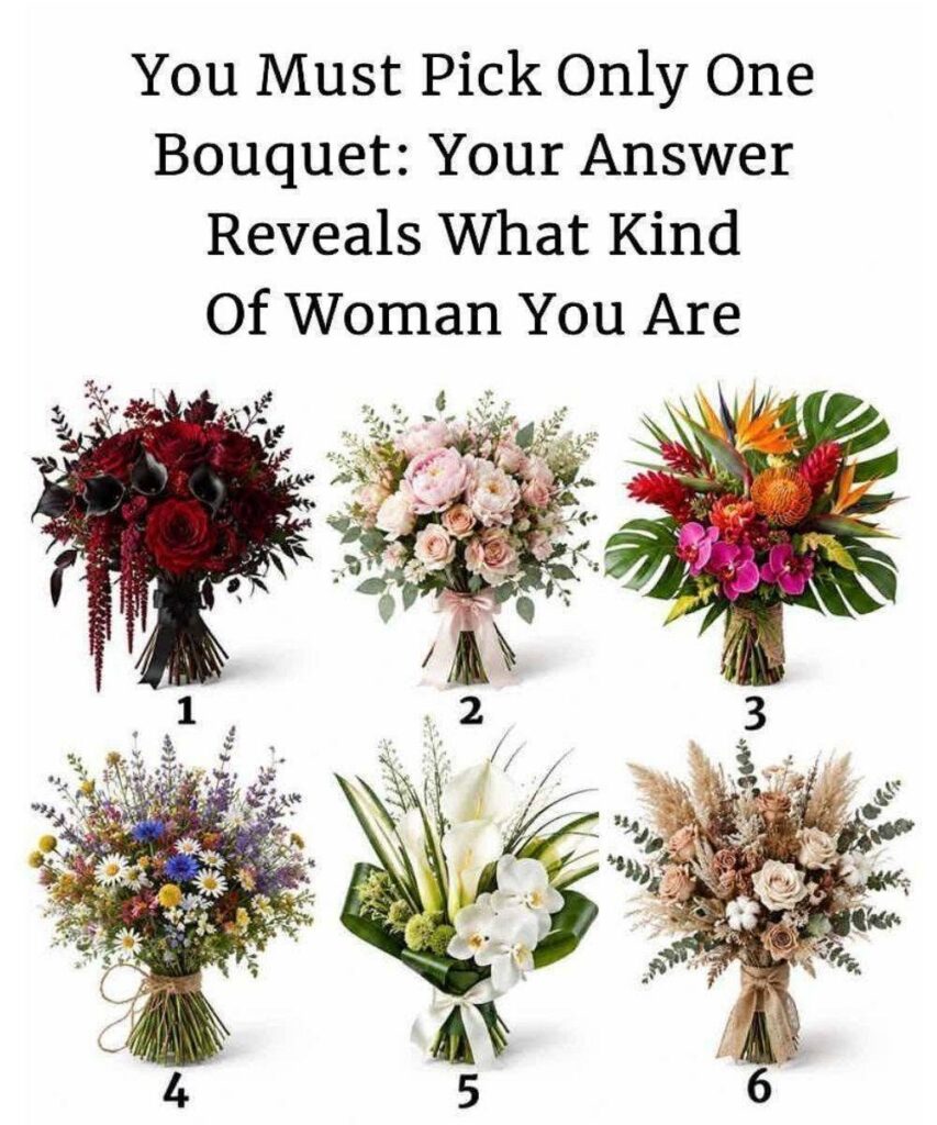 Pick Just One Bouquet: Your Choice May Reveal What Kind of Woman You Are