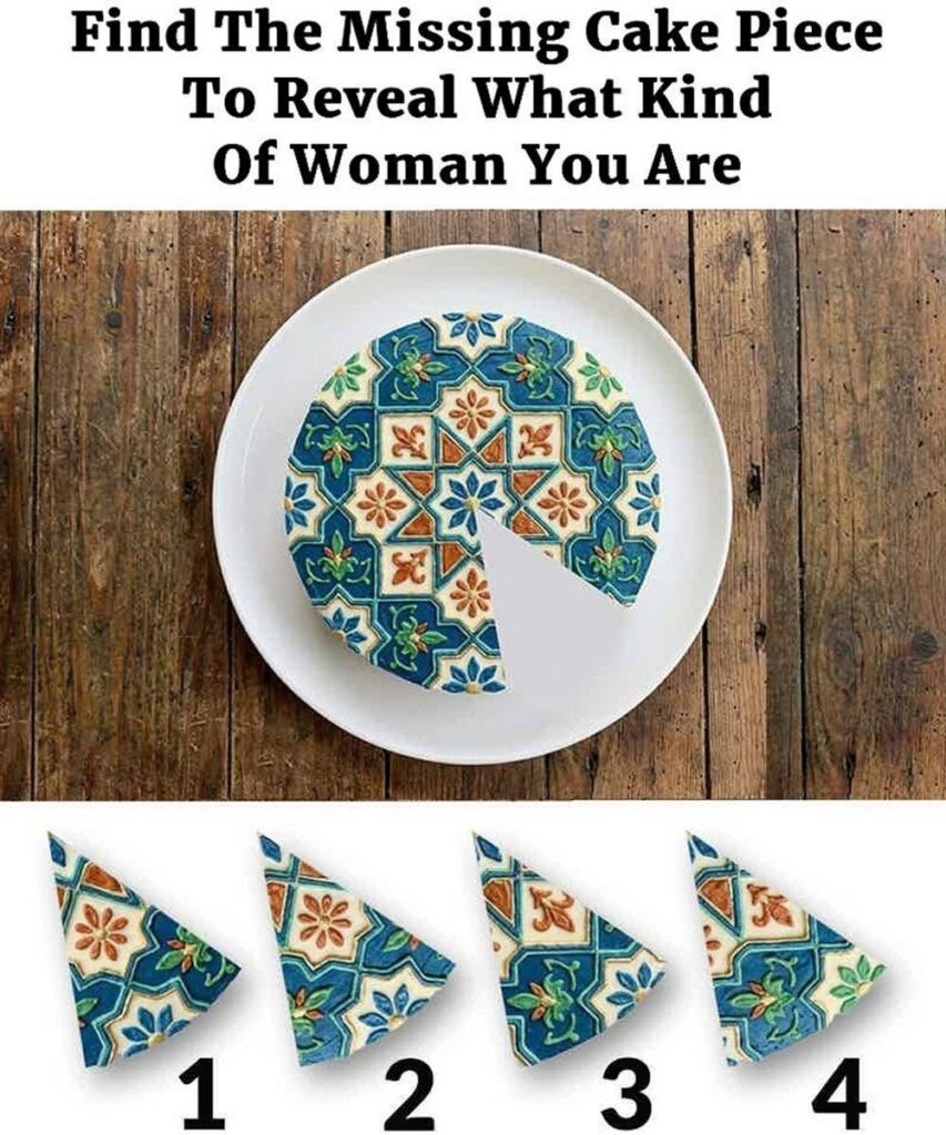 Find The Missing Cake Piece To Reveal What Kind Of Woman You Are – welcome